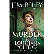 Murder in Louisiana Politics