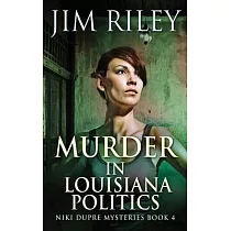 Murder in Louisiana Politics