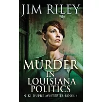 Murder in Louisiana Politics