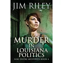 Murder in Louisiana Politics