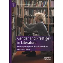 Gender and Prestige in Literature： Contemporary Australian Book Culture