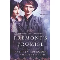 Fremont’’s Promise： Based on a True Story