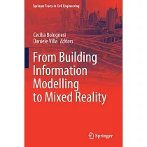 From Building Information Modelling to Mixed Reality