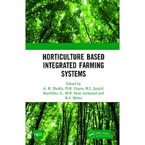 Horticulture Based Integrated Farming Systems