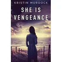 She Is Vengeance