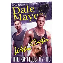 The K9 Files： Books 7─8