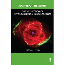 Mapping the Mind： The Intersection of Psychoanalysis and Neuroscience
