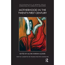 Motherhood in the Twenty─First Century