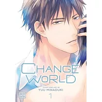 Change World， Vol. 1： Volume 1