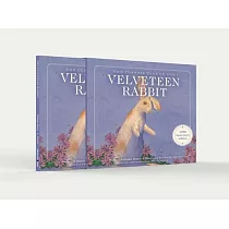 The Velveteen Rabbit 100th Anniversary Edition： The Limited Hardcover Slipcase Edition
