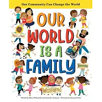 Our World Is a Family： A Book about Being a Good Neighbor
