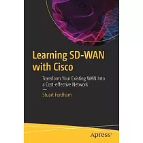 Learning Sd─WAN with Cisco： Transform Your Existing WAN Into a Cost─Effective Network