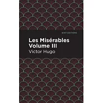 Les Miserables Volume III