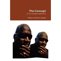 The Concept： A True Awakening/Revival