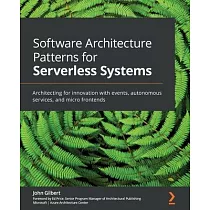 Software Architecture Patterns for Serverless Systems： Architecting for innovation with events， autonomous services， and micro frontends