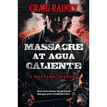 Massacre at Agua Caliente