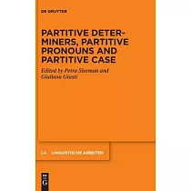 Partitive Determiners， Partitive Pronouns and Partitive Case