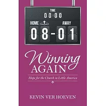 Winning Again： Hope for the Church in Little America