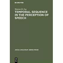 Temporal sequence in the perception of speech