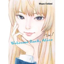 Welcome Back， Alice 1