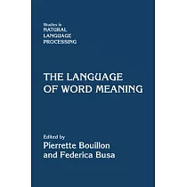 The Language of Word Meaning