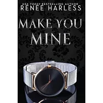 Make You Mine