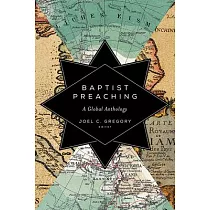 Baptist Preaching： A Global Anthology