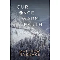 Our Once Warm Earth