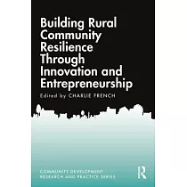 Building Rural Community Resilience Through Innovation and Entrepreneurship