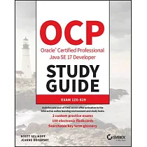 Ocp Oracle Certified Professional Java Se 17 Study Guide： Exam 1z0─829