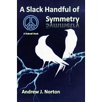 A Slack Handful of Symmetry