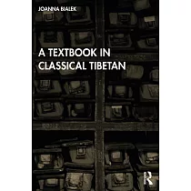 A Textbook in Classical Tibetan