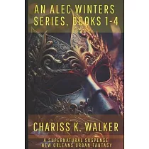 An Alec Winters Series Complete， Books 1─4