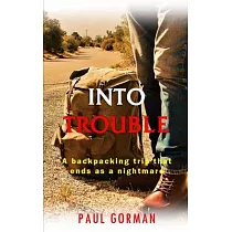 Into Trouble