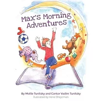 Max’’s Morning Adventures