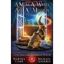 A Mom， A Wand， And A Mission