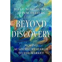 Beyond Discovery： Moving Academic Research to the Market