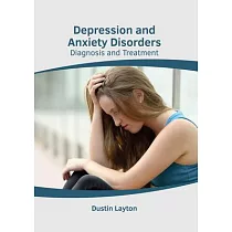 Depression and Anxiety Disorders： Diagnosis and Treatment