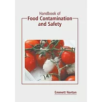 Handbook of Food Contamination and Safety