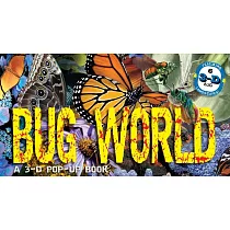 Bug World： A 3─D Pop─Up Book