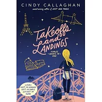Takeoffs and Landings: Lost in London; Lost in Paris; Lost in Rome