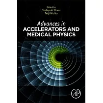 Advances in Accelerators and Medical Physics