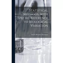 Statistical Methods， With Special Reference to Biological Variation