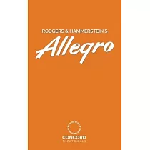Rodgers & Hammerstein’’s Allegro