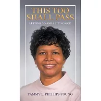 This Too Shall Pass： Letting Go and Letting God