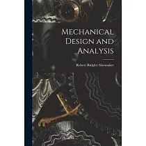 Mechanical Design and Analysis
