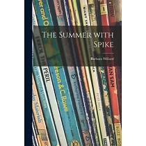 The Summer With Spike