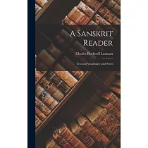 A Sanskrit Reader： Text and Vocabulary and Notes