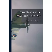 The Battle of Waterloo Road