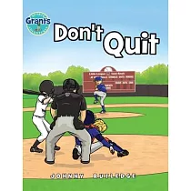 Don’’t Quit